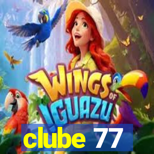 clube 77